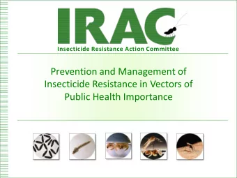 Public Health Importance  Insecticide Resistance Action Committee  - Organisation -  IRAC Public