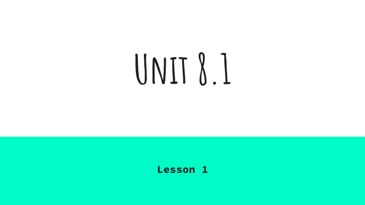 unit 8 1