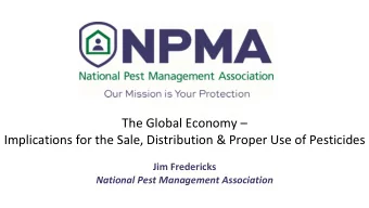 The Global Economy   Implications for the Sale, Distribution &amp; Proper Use of Pesticides  Jim