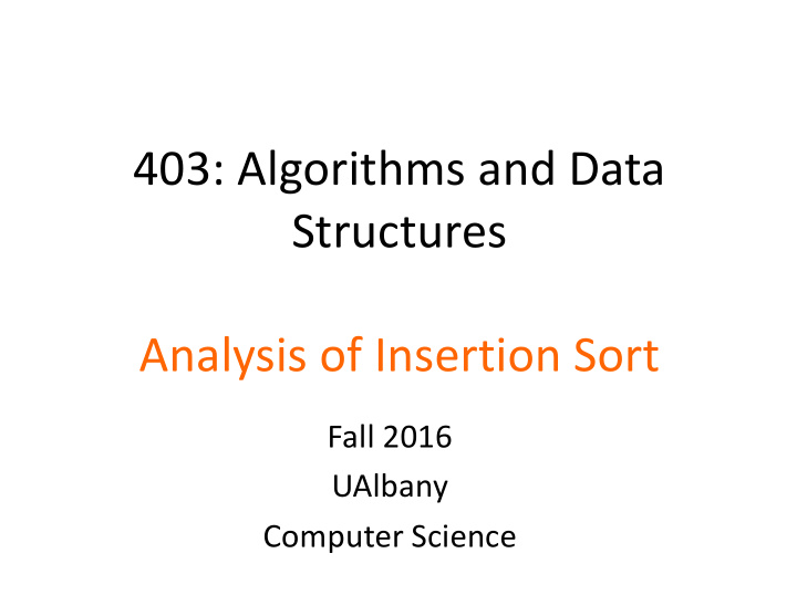 403 algorithms and data structures analysis of insertion