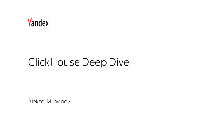 clickhouse deep dive