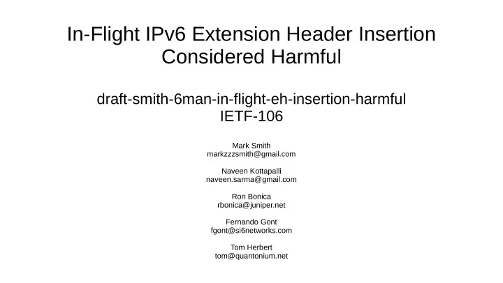 in flight ipv6 extension header insertion considered