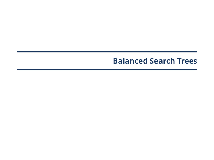 balanced search trees binary search trees binary search