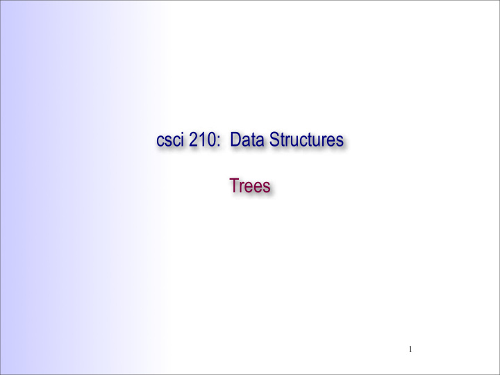 csci 210 data structures trees