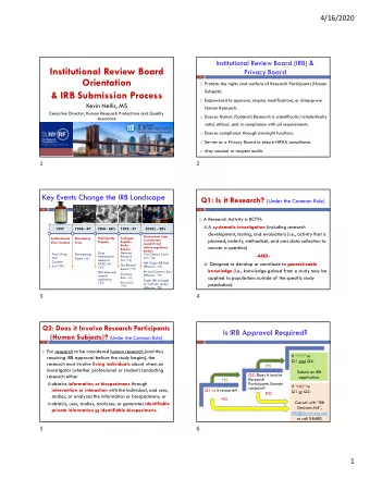 Institutional Review Board  Privacy Board  2  Orientation  Protects the rights and welfare of