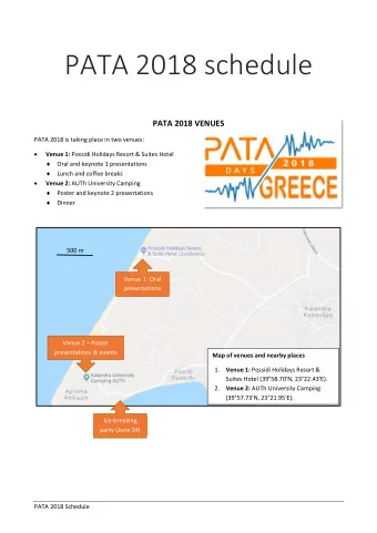 PATA 2018 schedule  PATA 2018 VENUES  PATA 2018 is taking place in two venues:  Venue 1: Possidi