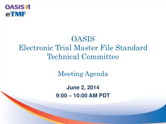 Technical Committee  Meeting Agenda  June 2, 2014 9:00  10:00 AM PDT  Agenda Topic Presenter