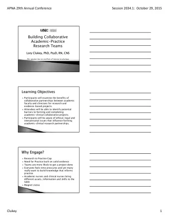 Building Collaborative  Academic-Practice  Research Teams  Lory  Lory Clukey  Clukey, PhD,  PhD,