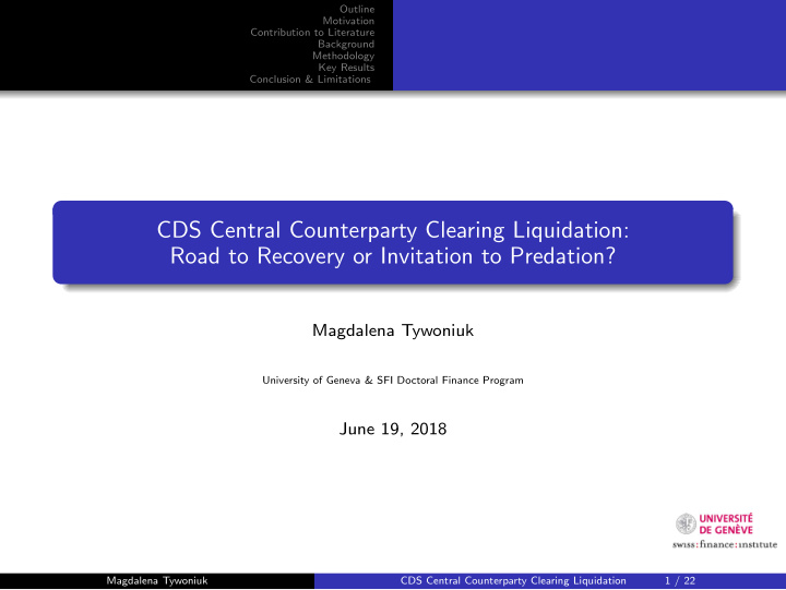 cds central counterparty clearing liquidation road to