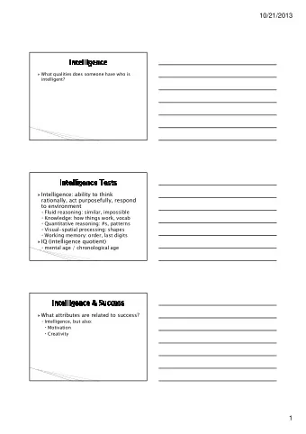 10/21/2013  What qualities does someone have who is  intelligent?  Intelligence: ability to