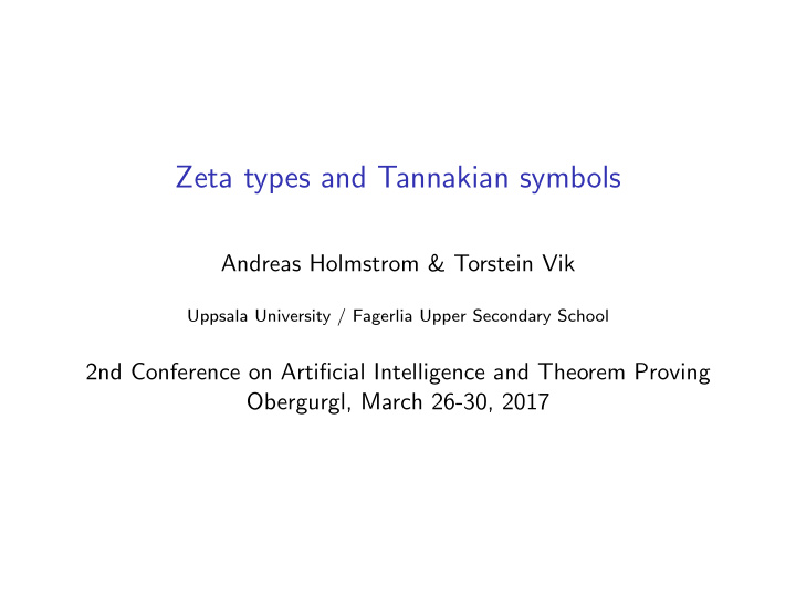 zeta types and tannakian symbols