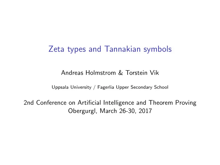 zeta types and tannakian symbols