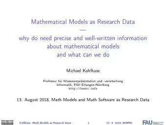 Mathematical Models as Research Data    why do need precise and well-written information  about