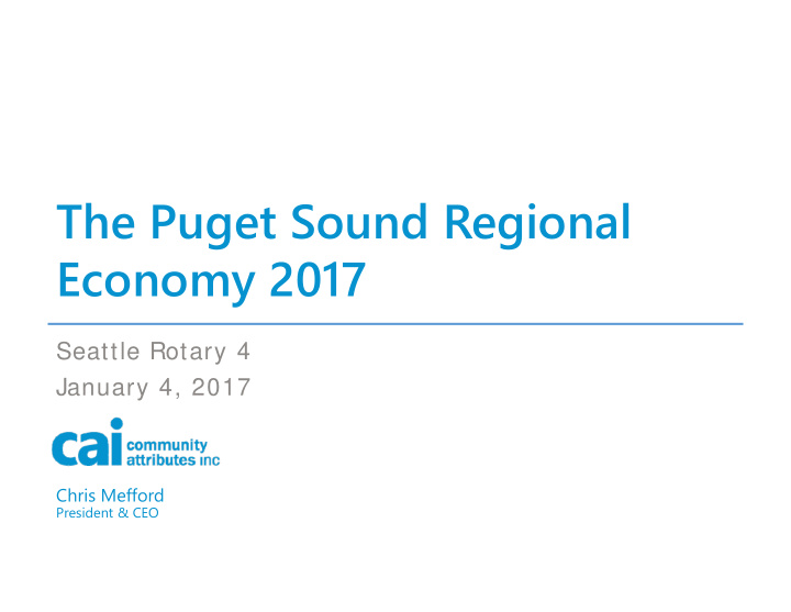 the puget sound regional economy 2017