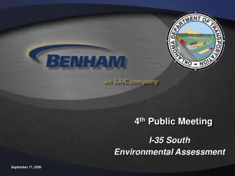 4 th Public Meeting  I-35 South  Environmental Assessment  September 17, 2009  I-35 South