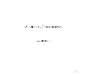 Artificial Intelligence  Chapter 1  Chapter 1  1  Outline  What is AI?  A brief history