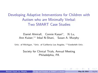 Developing Adaptive Interventions for Children with  Autism who are Minimally Verbal:  Two SMART