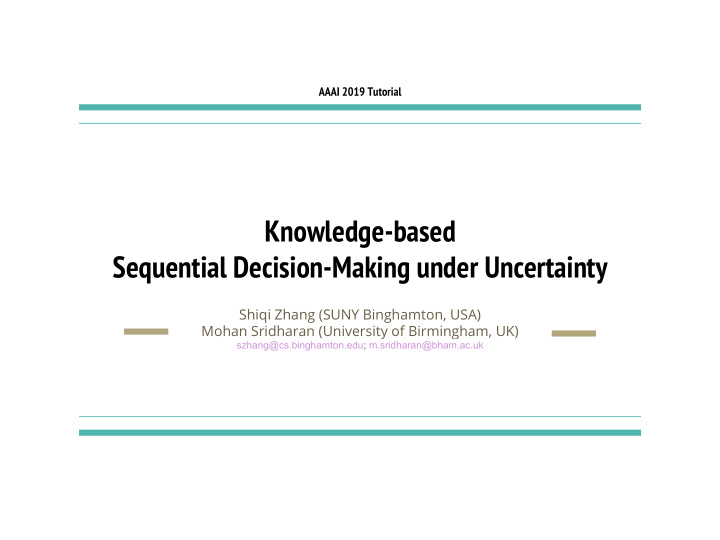 knowledge based sequential decision making under