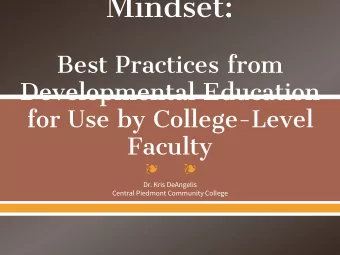 Developing a  Developmental  Mindset:  Best Practices from  Developmental Education  for Use by