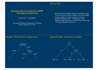 Previous work  Estimating Hierarchical Structure GLMM  Item Response Models in R  De Boeck P ,