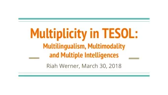 Multicompetence  than one language in the  same mind or the same  Cook, 2010  community