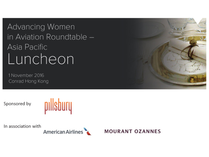 advancing women in aviation roundtable luncheon