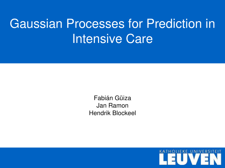 gaussian processes for prediction in intensive care