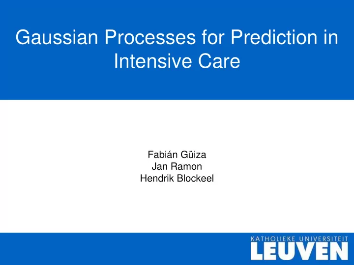 gaussian processes for prediction in intensive care