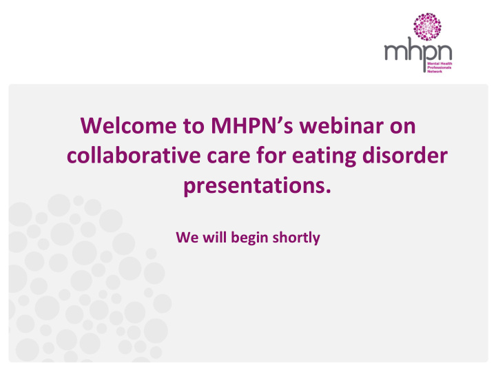 welcome to mhpn s webinar on collaborative care for