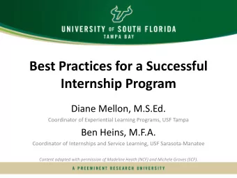 Best Practices for a Successful  Internship Program  Diane Mellon, M.S.Ed.  Coordinator of