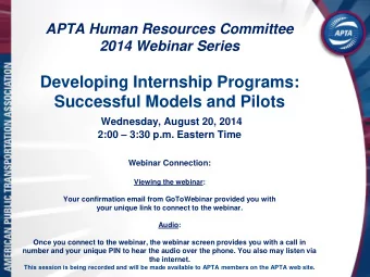Developing Internship Programs:  Successful Models and Pilots  Wednesday, August 20, 2014 2:00