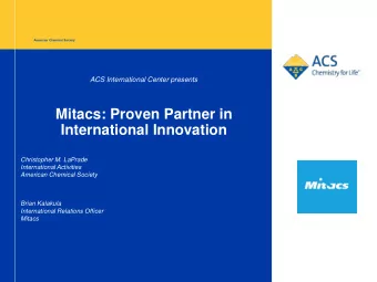 Mitacs: Proven Partner in  International Innovation  Christopher M. LaPrade  International