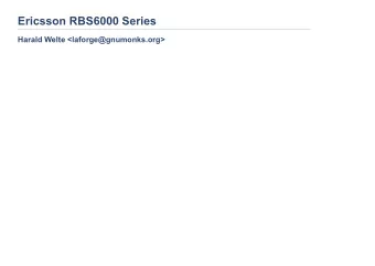 Ericsson RBS6000 Series Harald Welte &lt;laforge@gnumonks.org&gt;  Ericsson RBS 6000 Series  very