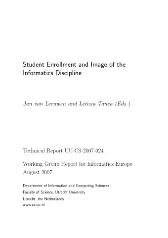 Student Enrollment and Image of the  Informatics Discipline  Jan van Leeuwen and Letizia Tanca