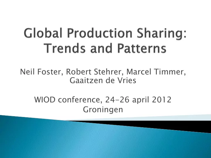 neil foster robert stehrer marcel timmer gaaitzen de