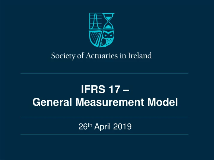ifrs 17 general measurement model