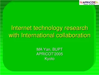 Internet technology research  Internet technology research  with International collaboration  with