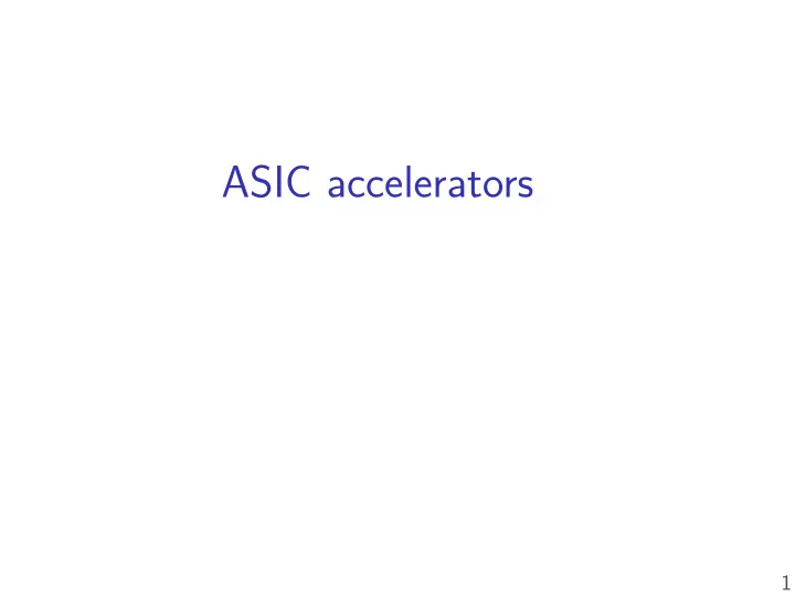 asic accelerators