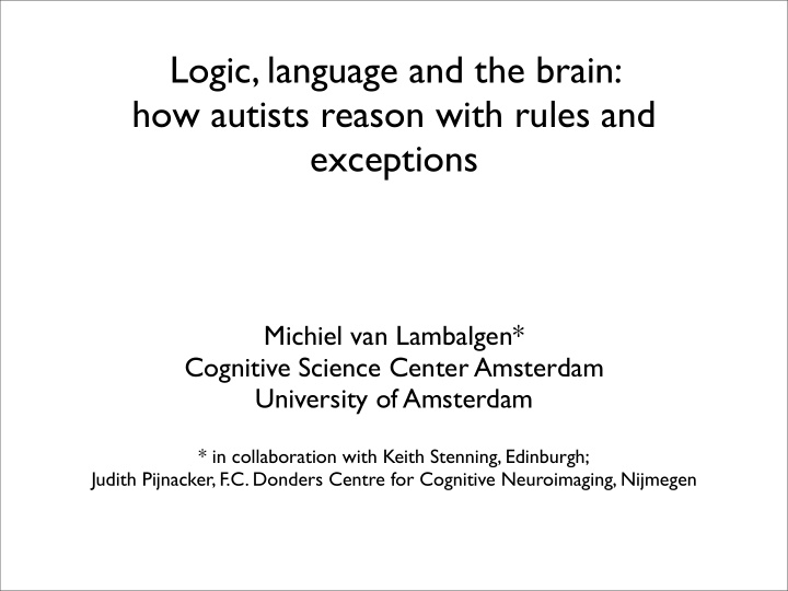 logic language and the brain how autists reason with