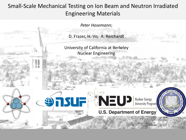 small scale mechanical testing on ion beam and neutron