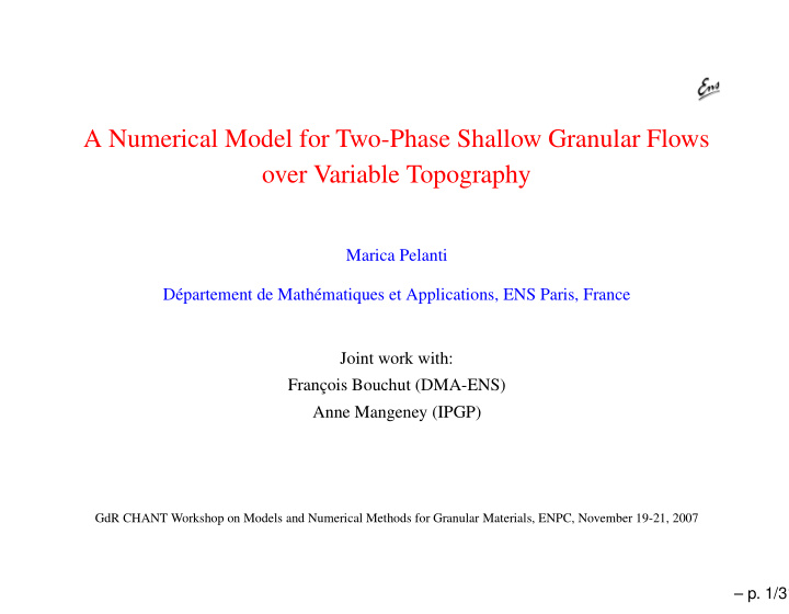 a numerical model for two phase shallow granular flows