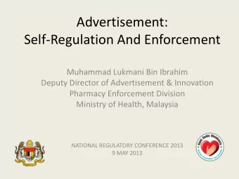 Advertisement:  Self-Regulation And Enforcement  Muhammad Lukmani Bin Ibrahim  Deputy Director of