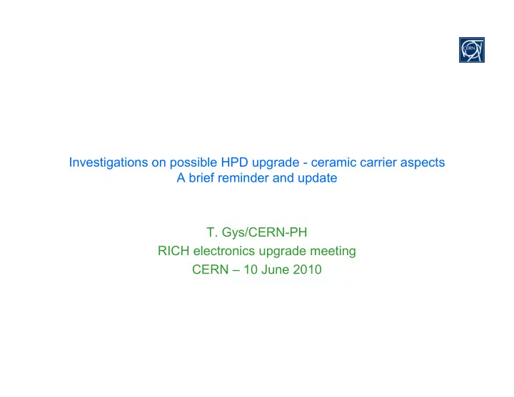 investigations on possible hpd upgrade ceramic carrier