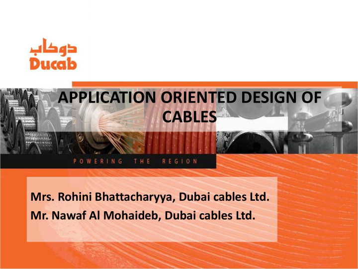 application oriented design of cables