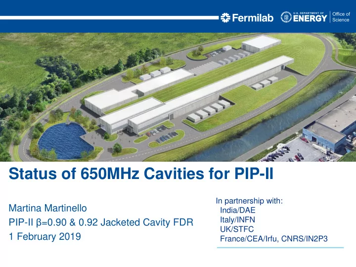 status of 650mhz cavities for pip ii