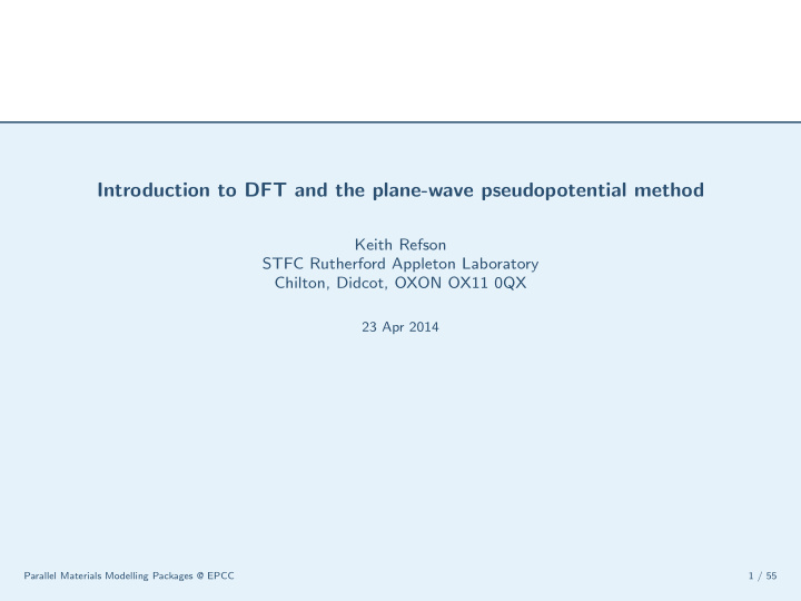 introduction to dft and the plane wave pseudopotential