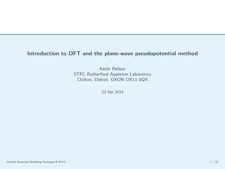 introduction to dft and the plane wave pseudopotential