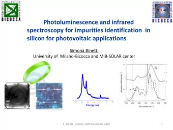 Photoluminescence and infrared  spectroscopy for impurities identification  in  silicon for
