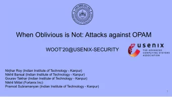 When Oblivious is Not: Attacks against OPAM  WOOT20@USENIX-SECURITY  Nirjhar Roy (Indian