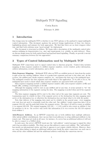 Multipath TCP Signalling  Costin Raiciu  February 9, 2010  1  Introduction  One design issue for